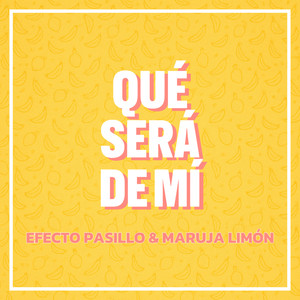 Qué será de mí (feat. Maruja Limón)