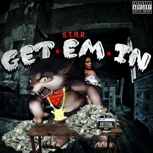 Get Em In (Explicit)