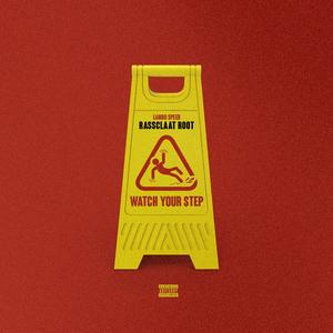 Watch your Step (Explicit)