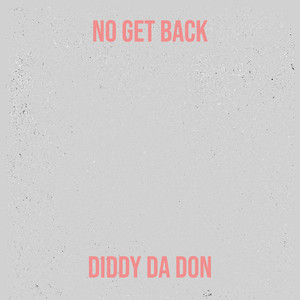 No Get Back (Explicit)