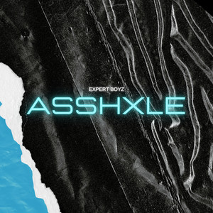 Asshxle (Explicit)