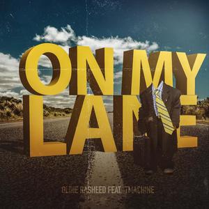 ON MY LANE (feat. TMACHINE) (Explicit)