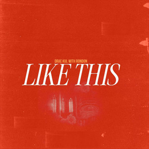 Like This (Single)