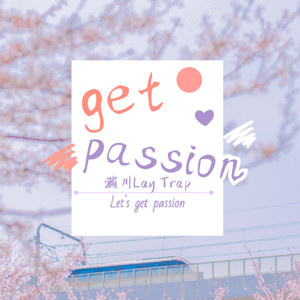 get passion