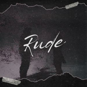 Rude (Explicit)