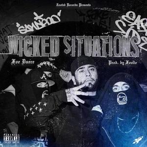 Wicked Situations (Explicit)