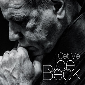 BECK, Joe: Get Me