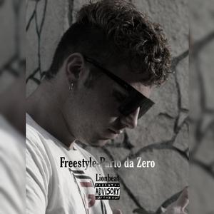 Parto da zero (Freestyle) [Explicit]