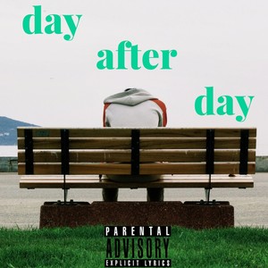 Day after day (Explicit)