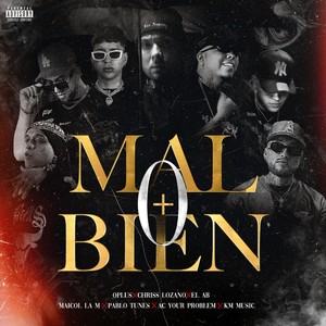 Mal O Bien + (Explicit)