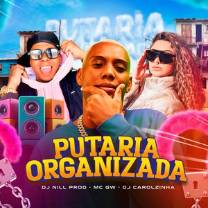 PUTARIA ORGANIZADA (Explicit)