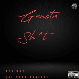 Gangsta **** (feat. Ssr Hood DaGreat) (Explicit)
