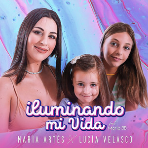 Iluminando mi vida (feat. María BB)