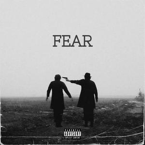 FEAR (feat. ignorujem) (Explicit)