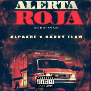 Alerta Roja (feat. Nandy Flow) [Explicit]