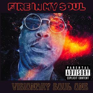 FIRE IN MY SOUL (Explicit)