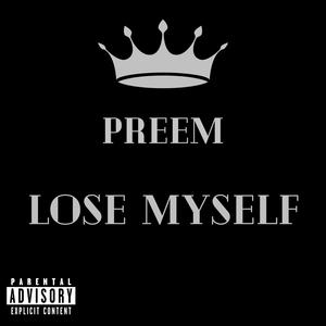 Lose Myself (Explicit)