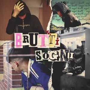 BRUTTI SOGNI (Explicit)