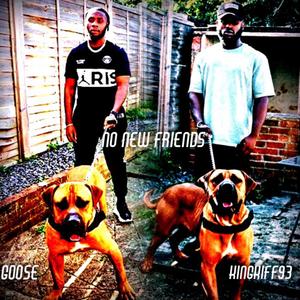 No New Friends (feat. KingKiff93) [Explicit]