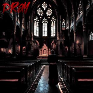 pray (Explicit)