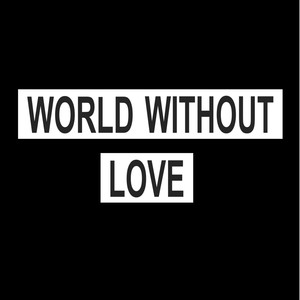 World Without Love