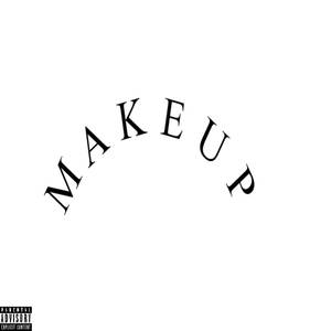 Makeup (Explicit)