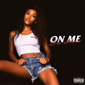 On Me (Explicit)