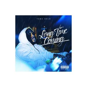 Long Time Coming (Explicit)