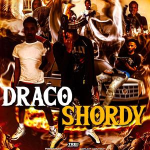 Draco Shordy (Explicit)