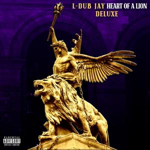 Heart Of A Lion (Deluxe) [Explicit]