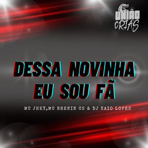 Dessa novinha eu sou fã (Explicit)