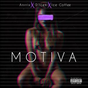 Motiva (feat. Ice Coffee)