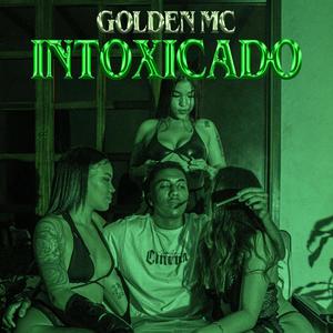 Intoxicado (Explicit)