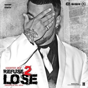 Refuse 2 Lose (Radio Edit)