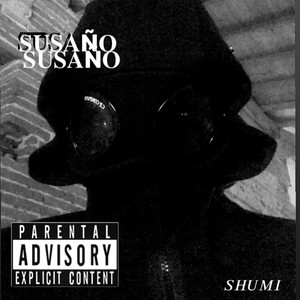 SUSAÑO (Explicit)