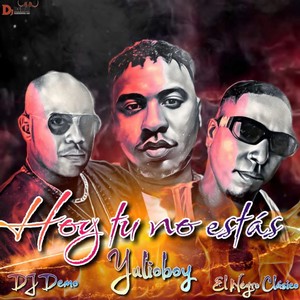 Hoy tu no estas (Explicit)