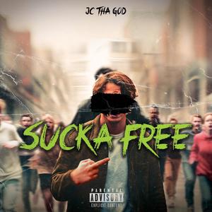 Sucka Free (Explicit)