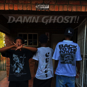 Damn Ghost!! (Explicit)