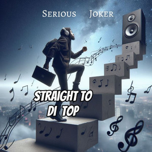 Straight to Di Top (Explicit)