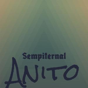 Sempiternal Anito