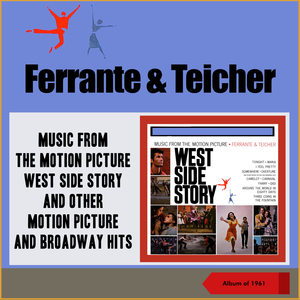 Music From The Motion Picture West Side Story And Other Motion Picture And Broadway Hits (Album of 1961)