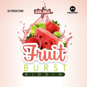 Fruit Burst Riddim