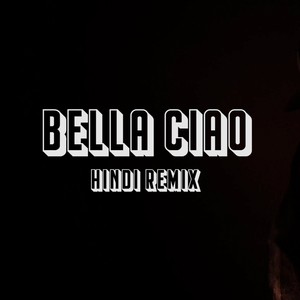 Bella Ciao (Remix)