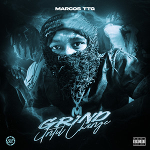 Grind Until Change (Explicit)