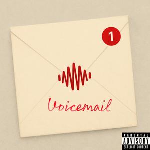 Voicemail (feat. Ty Breezey & Nate the Great) (Explicit)