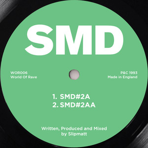 SMD#2A (Original Slipmatt Mix)