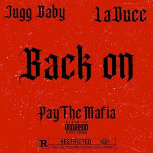 Back on (feat. LaDuce) [Explicit]