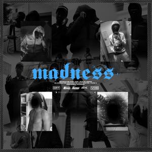 Madness (Explicit)