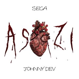 Astazi (feat. Johnny Dev) (Explicit)