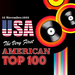 The Very First American Top 100 (12 November, 1955)